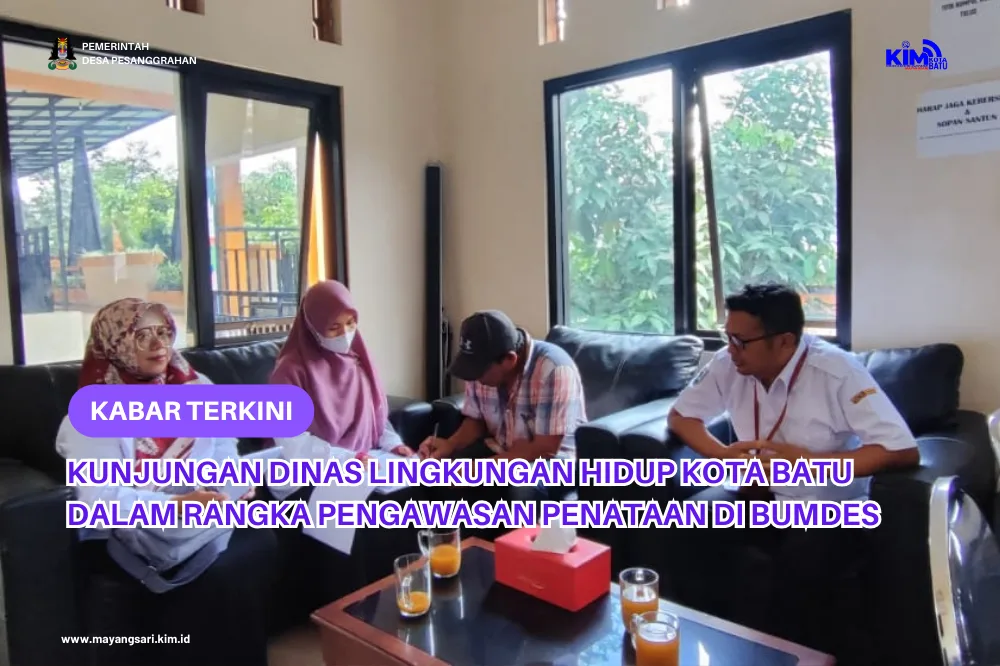 Kunjungan Dinas Lingkungan Hidup Kota Batu Dalam Rangka Pengawasan Penataan Di Bumdes